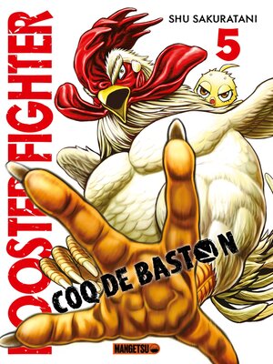 cover image of Rooster Fighter, Coq de Baston T05